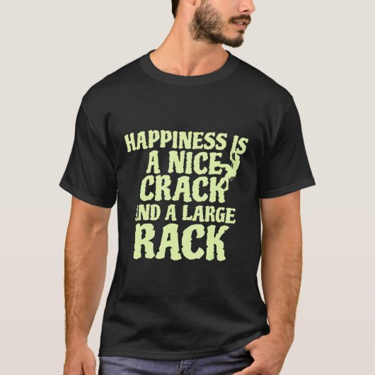 Nice Crack Large Rack Rock Climber Climber T-Shirt (Vorderseite)