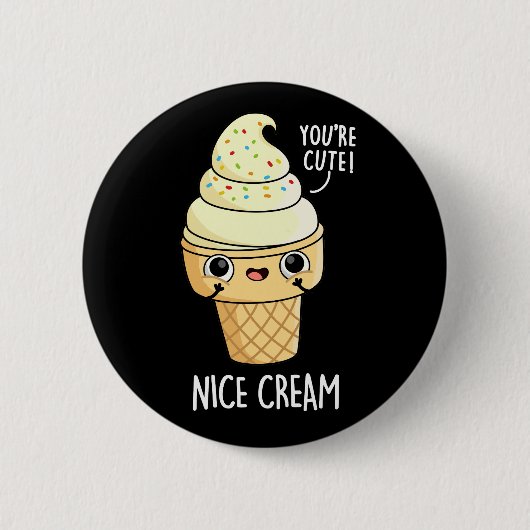 Nice Cream Funny Ice Cream Pub Dark BG Button (Vorderseite)