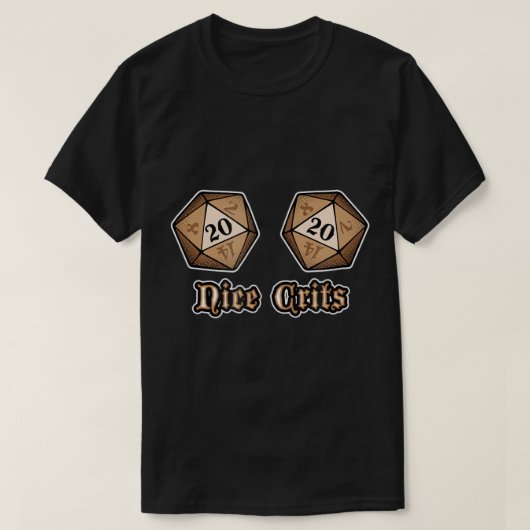 Nice Crits - Funny D20 Dice, Rollenspiel, Dungeon T-Shirt (Design vorne)