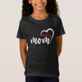 Nice Design Text I Liebe Sie Mama mit Herz T-Shirt (Vorderseite)