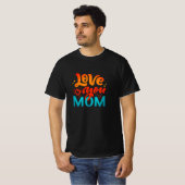 Nice Design Text Liebe Sie Mama mit Herz T-Shirt (Vorne ganz)