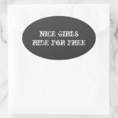 "nice girls ride for free" Helm-Aufkleber Ovaler Aufkleber (Tasche)