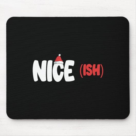 Nice-ish Funny Matching Weihnachten Weihnachten We Mousepad (Vorne)