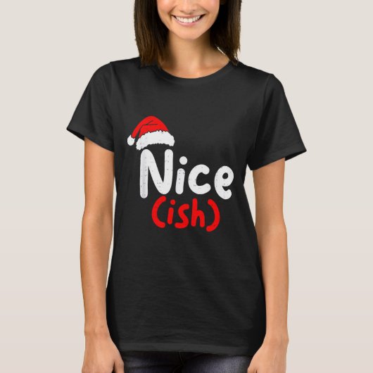 Nice (ish) Naughty Angel Funny Christmas List Fami T-Shirt (Vorderseite)