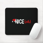 Nice (ish) Naughty Funny Christmas Mousepad (Mit Mouse)