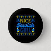 Nice Jewish Girl Ugly Happy Hanukkah Sweater Chanu Button (Vorderseite)