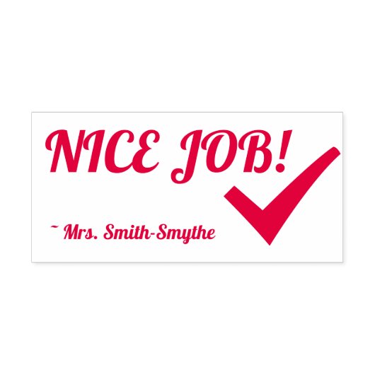 "NICE JOB!" Tutor Rubber Briefmarke Permastempel (Design)