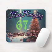Nice Naughty 67 Christmas Brain Rot Mousepad (Mit Mouse)
