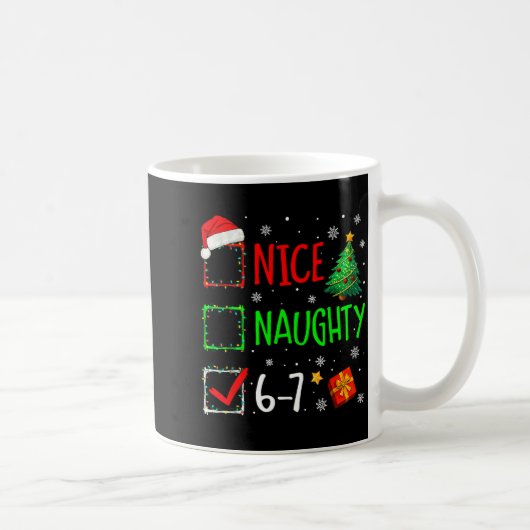 Nice Naughty 67 Christmas Costume 67 Meme Men Wome Kaffeetasse (Rechts)