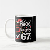 Nice Naughty 67 Christmas Costume 67 Meme Men Wome Kaffeetasse (Links)