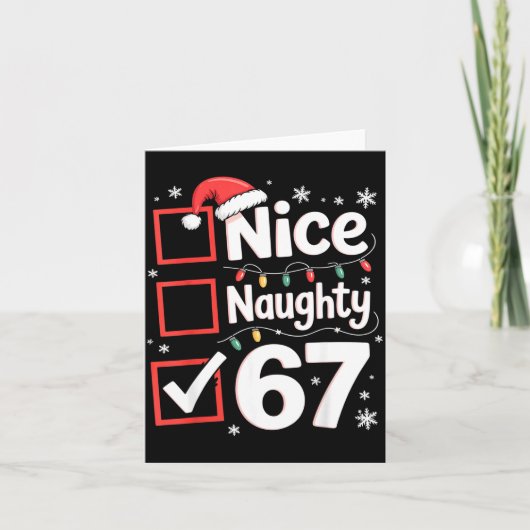 Nice Naughty 67 Christmas Costume 67 Meme Men Wome Karte (Vorderseite)