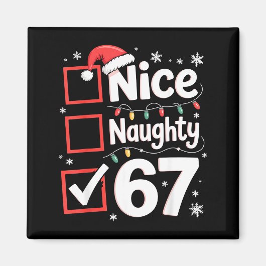 Nice Naughty 67 Christmas Costume 67 Meme Men Wome Magnet (Vorne)
