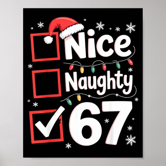Nice Naughty 67 Christmas Costume 67 Meme Men Wome Poster (Vorne)