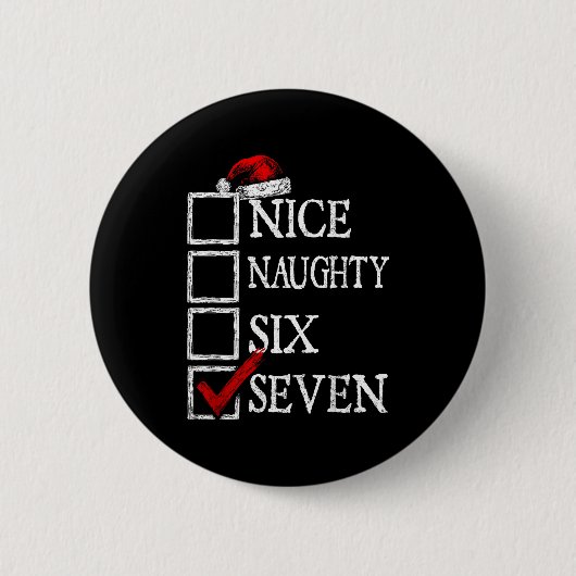 Nice Naughty 67 Christmas Funny Meme Six Seven Button (Vorderseite)