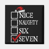 Nice Naughty 67 Christmas Funny Meme Six Seven Magnet (Vorne)