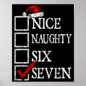 Nice Naughty 67 Christmas Funny Meme Six Seven  Poster (Vorne)