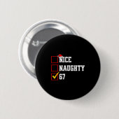 Nice Naughty 67 Christmas Six Seven Xmas Costume M Button (Vorne & Hinten)