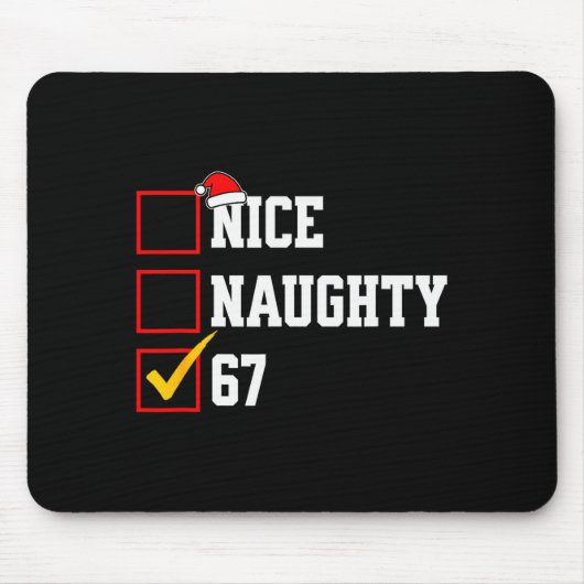 Nice Naughty 67 Christmas Six Seven Xmas Costume M Mousepad (Vorne)