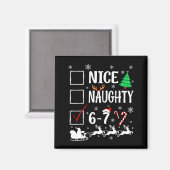 Nice Naughty 67 Funny Christmas Brainrot Six Seven Magnet (Vorderseite/Rückseite)