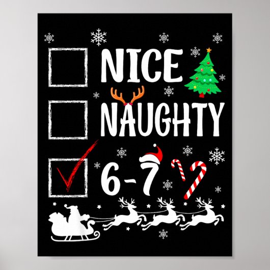 Nice Naughty 67 Funny Christmas Brainrot Six Seven Poster (Vorne)