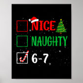Nice Naughty 67 Funny Christmas Brainrot Six Seven Poster (Vorne)