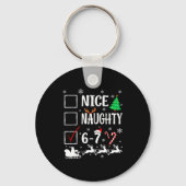 Nice Naughty 67 Funny Christmas Brainrot Six Seven Schlüsselanhänger (Vorderseite)