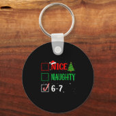 Nice Naughty 67 Funny Christmas Brainrot Six Seven Schlüsselanhänger (Vorderseite)