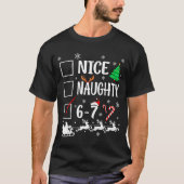 Nice Naughty 67 Funny Christmas Brainrot Six Seven T-Shirt (Vorderseite)