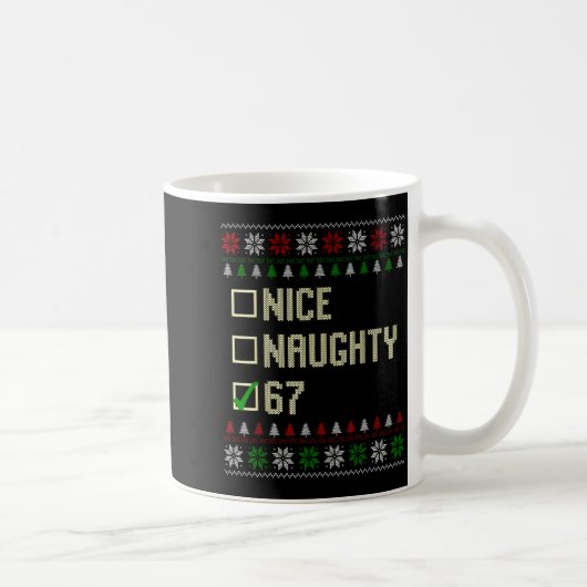 Nice Naughty 67 Funny Ugly Sweater Slang Brainrot Kaffeetasse (Rechts)
