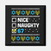 Nice Naughty 67 Six Seven Ugly Hanukkah Sweater Ch Magnet (Vorne)