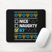 Nice Naughty 67 Six Seven Ugly Hanukkah Sweater Ch Mousepad (Mit Mouse)