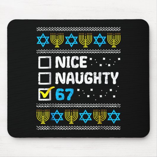 Nice Naughty 67 Six Seven Ugly Hanukkah Sweater Ch Mousepad (Vorne)