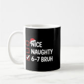 Nice Naughty 6 7 Bruh 67 Christmas Six Seven Kaffeetasse (Links)