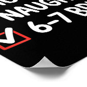 Nice Naughty 6 7 Bruh 67 Christmas Six Seven Poster (Ecke)