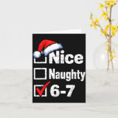 Nice Naughty 6 7 Meme 67 Christmas Six Seven Karte (Gelbe Blume)