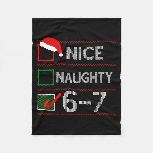 Nice Naughty 6 7 Meme 67 Christmas Six Seven Sweat Fleecedecke (Vorderseite)