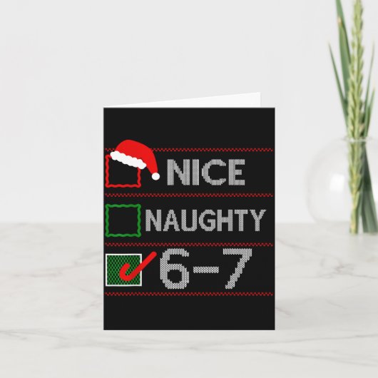 Nice Naughty 6 7 Meme 67 Christmas Six Seven Sweat Karte (Vorderseite)