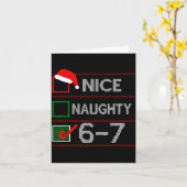 Nice Naughty 6 7 Meme 67 Christmas Six Seven Sweat Karte (Gelbe Blume)