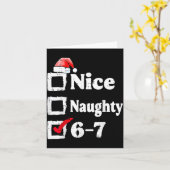 Nice Naughty 6 7 Meme 67 Christmas Six Seven Xmas Karte (Gelbe Blume)