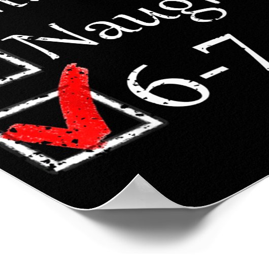 Nice Naughty 6 7 Meme 67 Christmas Six Seven Xmas Poster (Ecke)