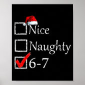 Nice Naughty 6 7 Meme 67 Christmas Six Seven Xmas Poster (Vorne)