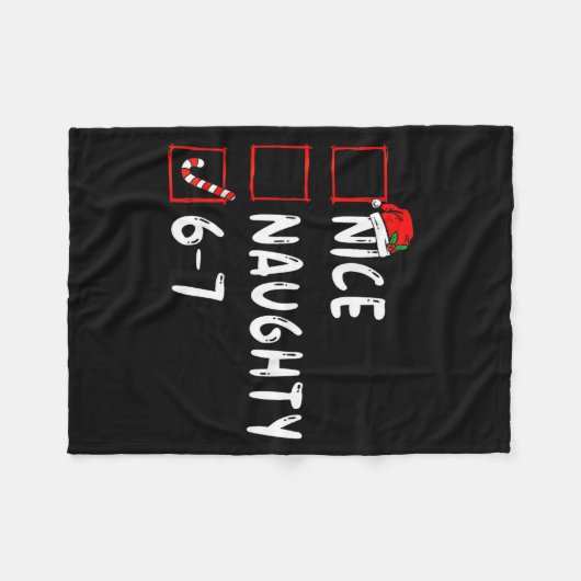 Nice Naughty 6 7 Meme 6 7 Christmas Six Seven Xmas Fleecedecke (Vorderseite (Horizontal))