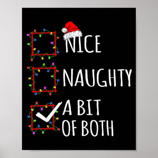 Nice Naughty A Bit Of Both Christmas List Santa Cl Poster (Vorne)