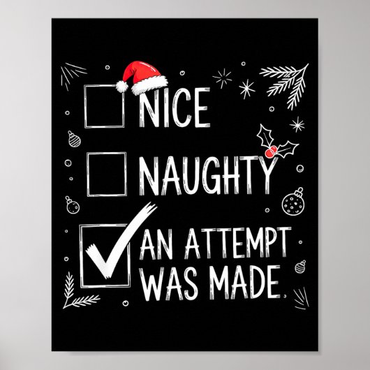 Nice Naughty An Attempt Was Made Christmas List Poster (Vorne)