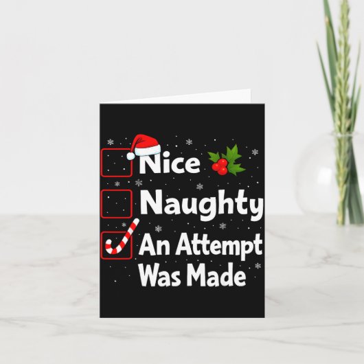 Nice Naughty An Attempt Was Made Christmas List Sa Karte (Vorderseite)