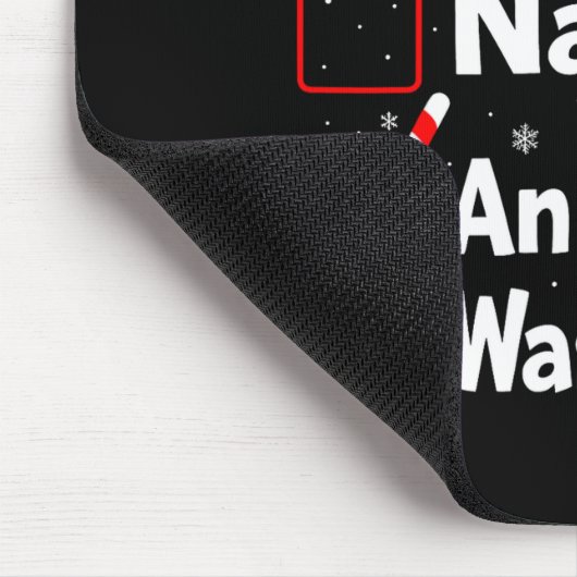 Nice Naughty An Attempt Was Made Christmas List Sa Mousepad (Ecke)