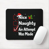 Nice Naughty An Attempt Was Made Christmas List Sa Mousepad (Mit Mouse)
