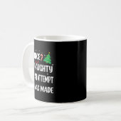 Nice Naughty An Attempt Was Made Christmas List Te Kaffeetasse (Vorderseite Links)