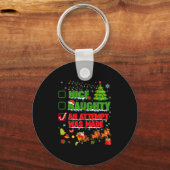 Nice Naughty An Attempt Was Made Christmas Xmas Me Schlüsselanhänger (Vorderseite)