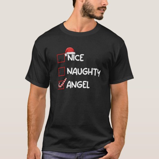 Nice Naughty Angel Christmas List Xmas Gifts Santa T-Shirt (Vorderseite)